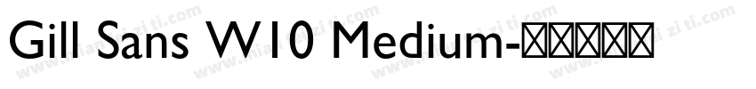 Gill Sans W10 Medium字体转换